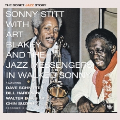 Sonny Stitt & Art Blakey - In Walked Sonny